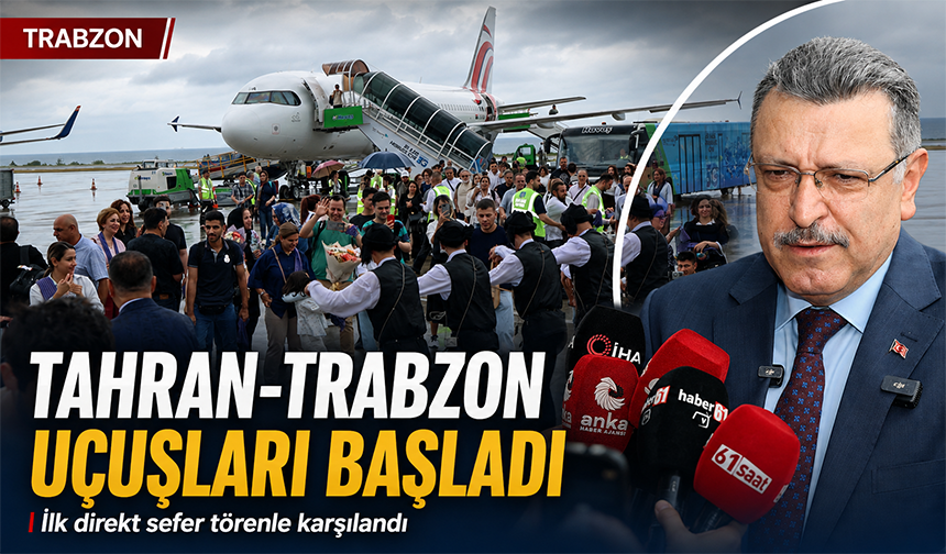 Tahran-Trabzon Uçuşları Başladı
