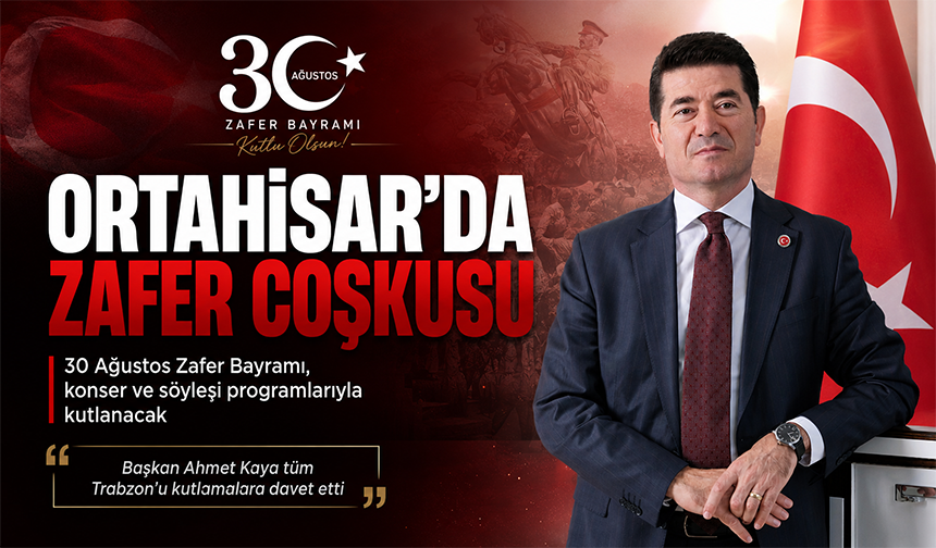 Ortahisar’da Zafer Coşkusu