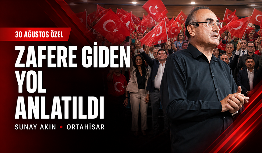 Zafere Giden Yol Anlatıldı