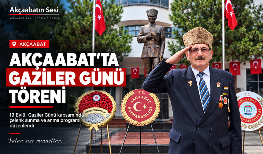 Akçaabat’ta Gaziler Günü Töreni