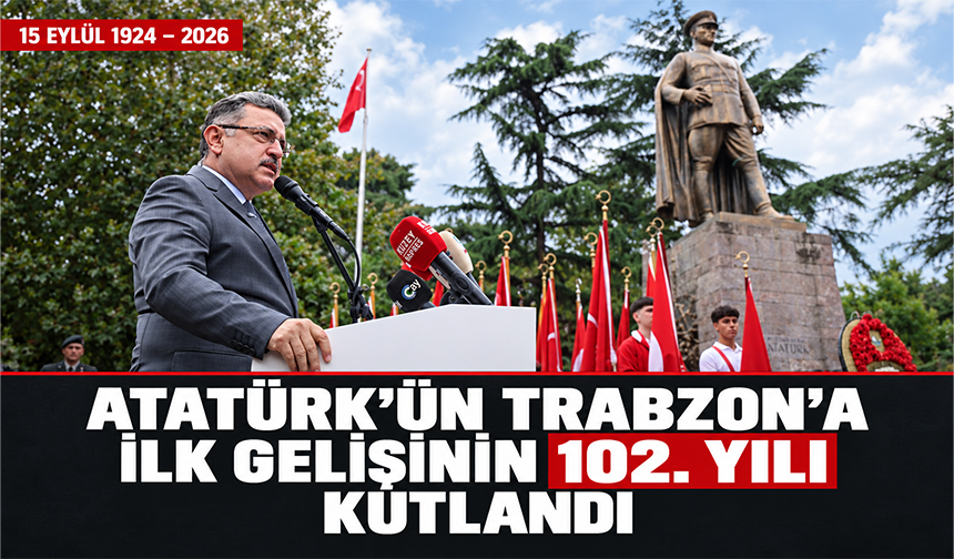 Atatürk’ün Trabzon’a Gelişi Kutlandı