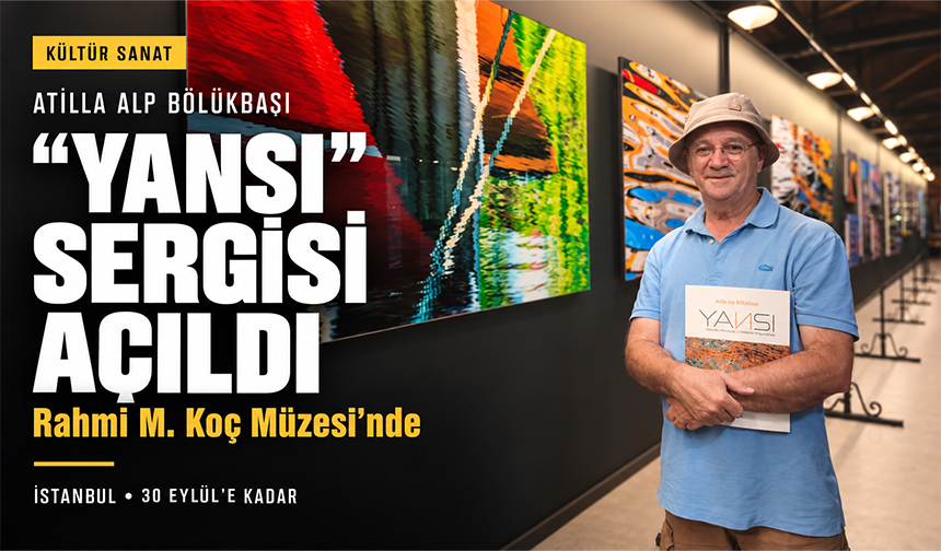 Bölükbaşı’nın “Yansı” Sergisi Açıldı