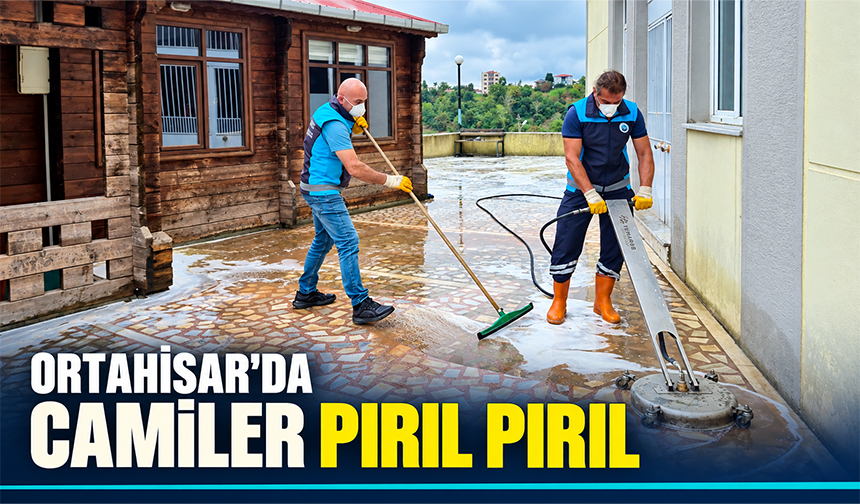 Ortahisar’da Camiler Pırıl Pırıl