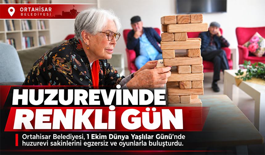 Huzurevinde Renkli Etkinlik