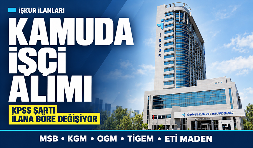 Kamuda İşçi Alımı