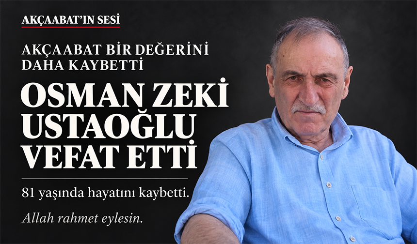 Akçaabat’ın Acı Kaybı