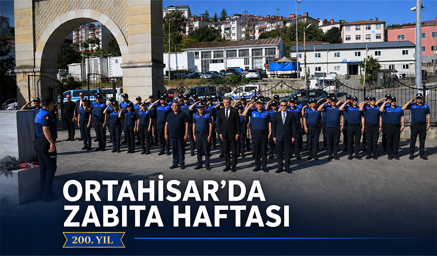 Ortahisar’da Zabıta Haftası