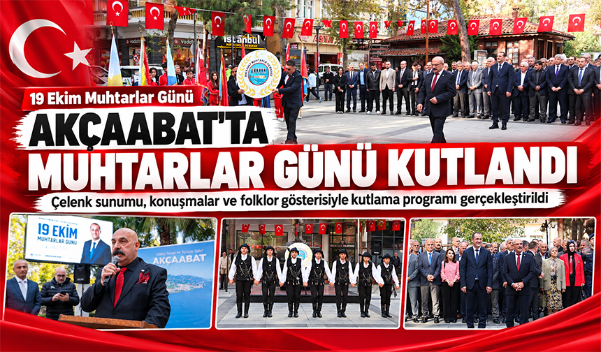 Akçaabat’ta Muhtarlar Günü Coşkuyla Kutlandı