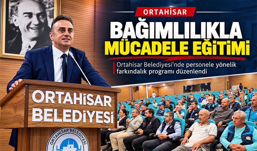 Ortahisar’da Bağımlılıkla Mücadele Eğitimi
