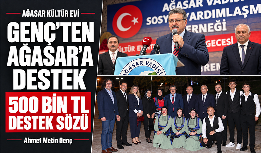 Genç’ten Ağasar’a Destek