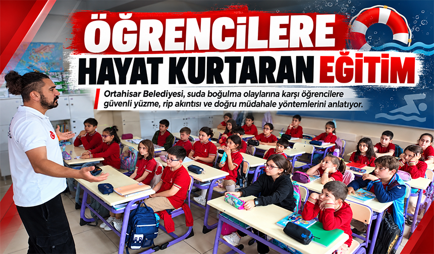 Öğrencilere Hayat Kurtaran Eğitim