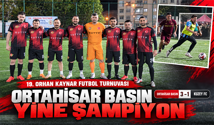 Ortahisar Basın Yine Şampiyon