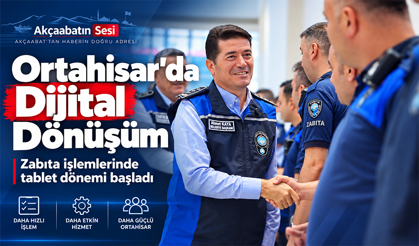 Ortahisar Zabıtası Dijital Çağa Geçti
