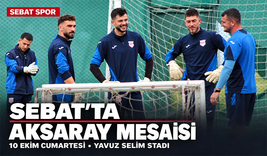 Sebat’ta Aksaray Mesaisi