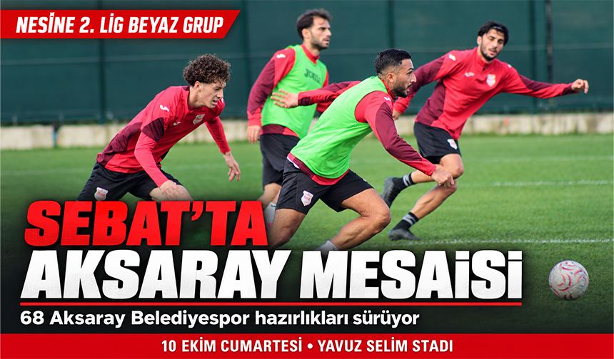 Sebat’ta Aksaray Mesaisi