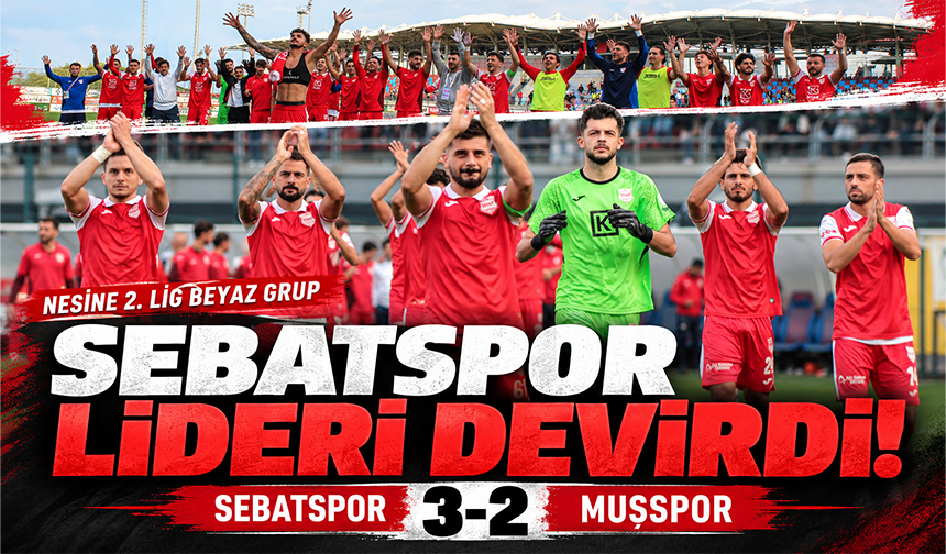 Sebatspor Lideri Devirdi: 3-2