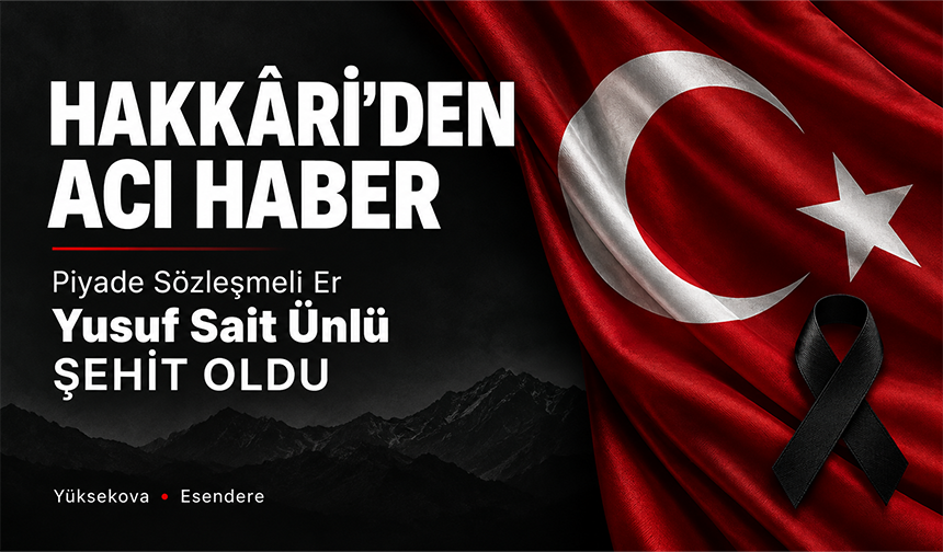 Hakkâri’den Acı Haber
